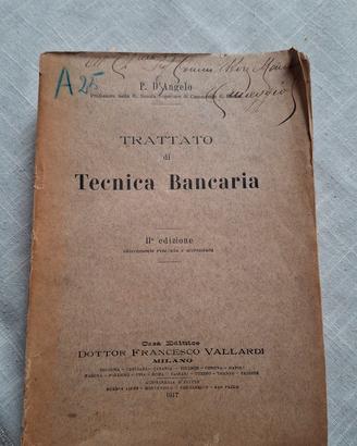 Trattato di Tecnica bancaria Vallardi 1917