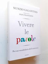 Vivere le parole Nunzio Galantino - Piemme