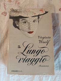 Il lungo viaggio VIRGINIA WOOLF LONGANESI 1951