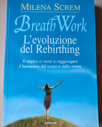 Libro "BreathWork. L'evoluzione del Rebirthing" - 