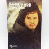 Filosofia delle serie TV - Trono di Spade