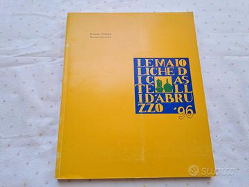 Libro "Le maioliche di castelli d'Abruzzo"