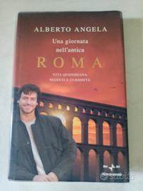 Una giornata nell'antica Roma Alberto Angela 