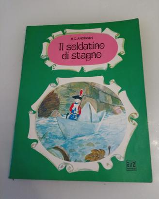 Fiaba IL SOLDATINO DI STAGNO Andersen AMZ 1982