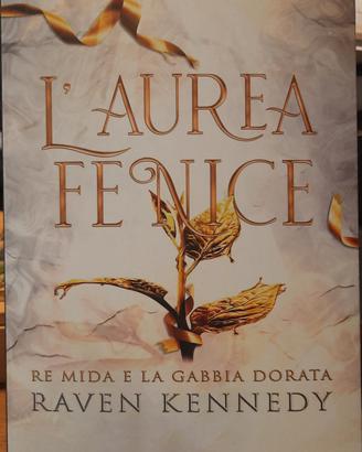 "L'aurea fenice" saga Re Mida e la gabbia dorata