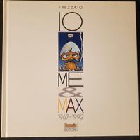 Io Me e Max Massimiliano Frezzato