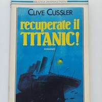 Recuperate il Titanic! - Clive Cussler