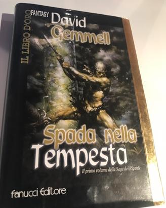 SPADA NELLA TEMPESTA FANUCCI EDITORE DAVID GEMMELL