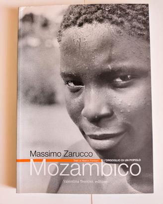 Mozambico L'ORGOGLIO DI UN POPOLO