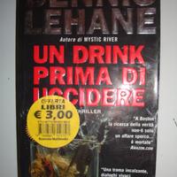 Dennis Lehane Un drink prima di uccidere -Thriller