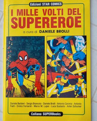 "I mille volti del supereroe", Ed. Star Comics