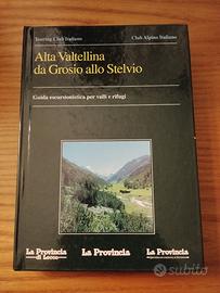 Alta Valtellina - Da Grosio allo Stelvio [CAI]