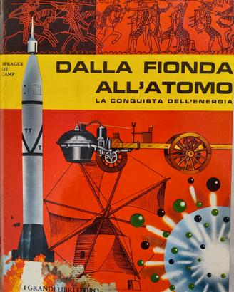 Dalla fionda all'atomo
