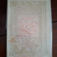 Libro raro 1925 - La Storia Nostra - C. Alberici