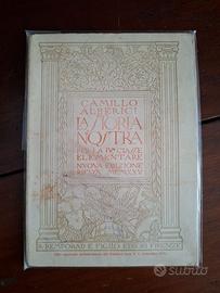 Libro raro 1925 - La Storia Nostra - C. Alberici
