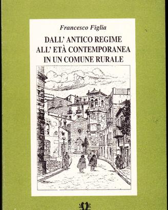 Dall’antico regime all’età contemporanea in un com