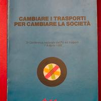 Cambiare i trasporti per cambiare la società - PCI