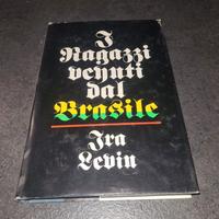 I ragazzi venuti dal Brasile  Ira Levin  Mondadori