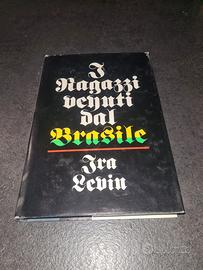 I ragazzi venuti dal Brasile  Ira Levin  Mondadori