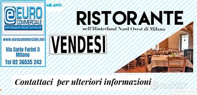 293/22 RISTORANTE nell'Hinterland Nord Ovest di Mi