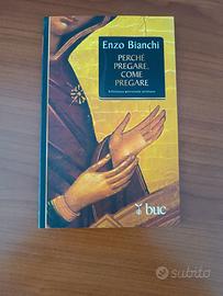 Libro Perché pregare, come pregare