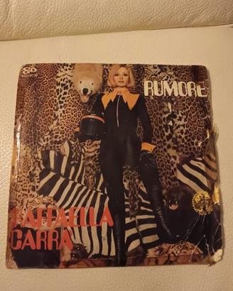 Vinile 45 giri Raffaella Carrà - Rumore (1974)