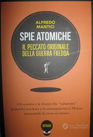 Spie atomiche - Alfredo Mantici