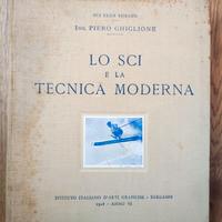Lo sci e la tecnica moderna, P. Ghiglione, 1928