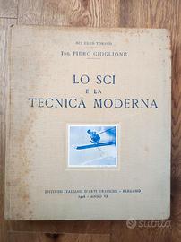 Lo sci e la tecnica moderna, P. Ghiglione, 1928