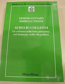 Libro AURELIO COLLEONI di E. Gennaro e M. Tosoni