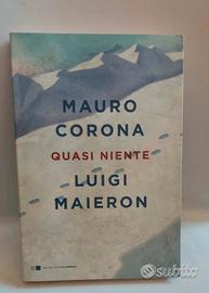 Quasi Niente - MCorona LMaieron autografato 