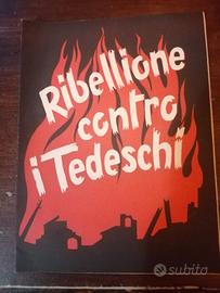 opuscolo 'ribellione contro i tedeschi'