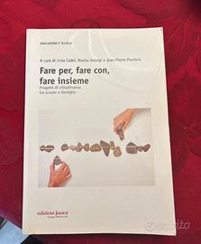 Fare per, fare con, fare insieme