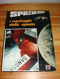 Spazio 1999 - I naufraghi dello spazio- numero 1 c