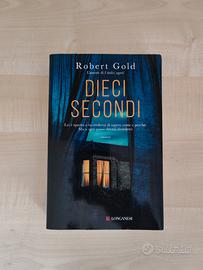 Dieci secondi – Robert Gold