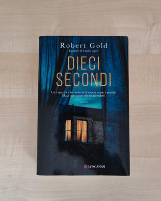 Dieci secondi – Robert Gold