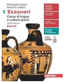 Hellenisti. Libro Esercizi Greco Liceo Classico.