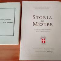 CASTELLO E STORIA DI MESTRE DUE VOLUMI