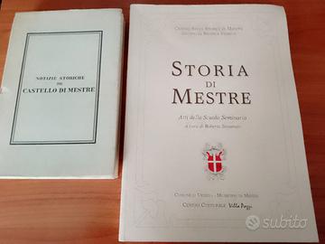 CASTELLO E STORIA DI MESTRE DUE VOLUMI