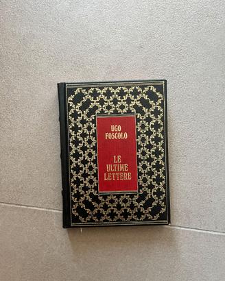 Le ultime lettere di Jacopo Ortis - Ugo Foscolo