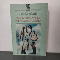 Incontro d'amore in un paese in guerra Sepúlveda