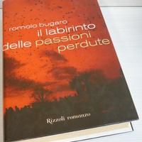 Il labirinto delle passioni perdute -Romolo Bugaro