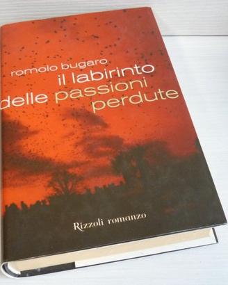 Il labirinto delle passioni perdute -Romolo Bugaro