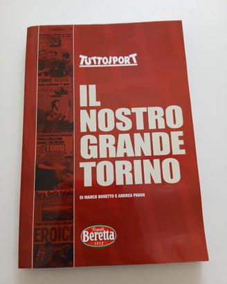 Libro Il nostro grande Torino