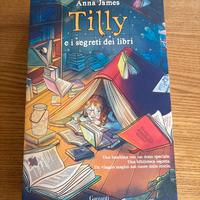 Anna James - Tilly ed i segreti dei libri