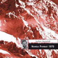 Nanga Parbat 1970. Il dramma e le sue controversie