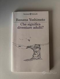 Che significa diventare adulti? Banana Yoshimoto