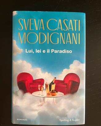 Libro SvevaCasati Modignani-Lui,lei ed il Paradiso