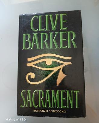 CLIVE BARKER- SACRAMENT 1° EDIZIONE SONZOGNO 1998