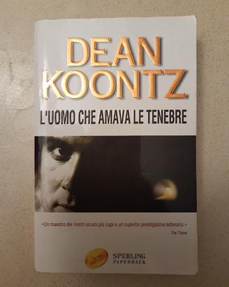 Libro "L'uomo che amava le tenebre" di Dean Koontz